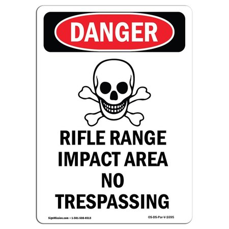 SIGNMISSION OSHA Danger Sign, Rifle Range Impact, 14in X 10in Rigid Plastic, 10" W, 14" L, Portrait OS-DS-P-1014-V-1695